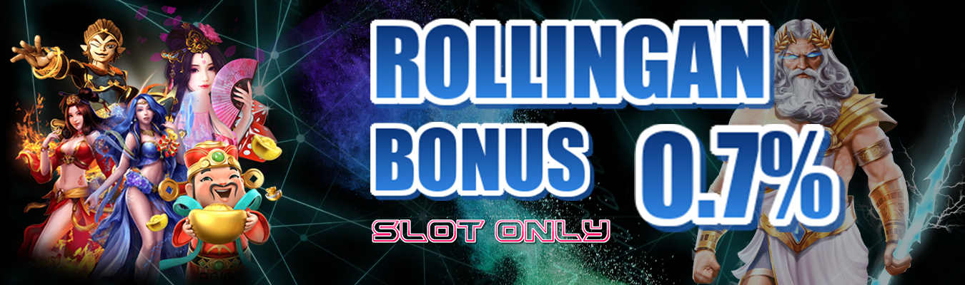 Bonus Rollingan SLOT 0.7%